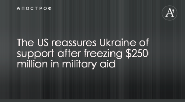 The US reassures Ukraine of support after freezing $250 million in military aid
