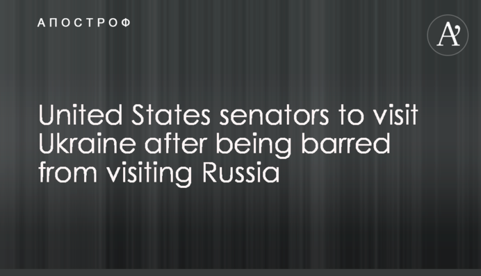 United States senators to visit Ukraine after being barred from visiting Russia