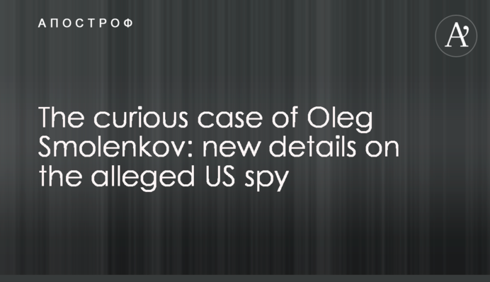 The curious case of Oleg Smolenkov: new details on the alleged US spy