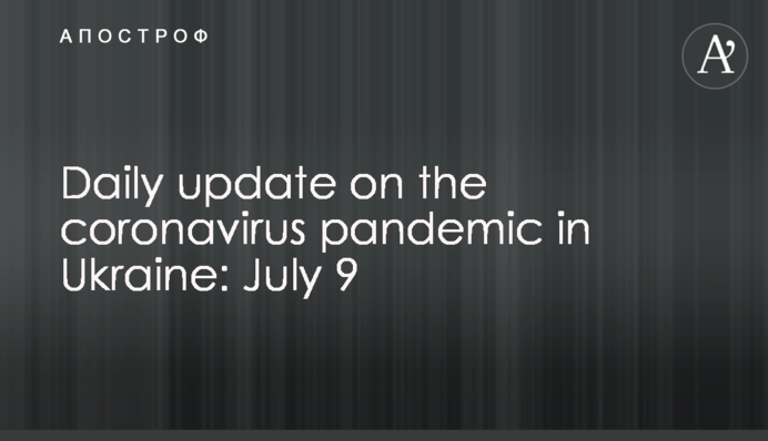 Daily update on the coronavirus pandemic in Ukraine: July 9