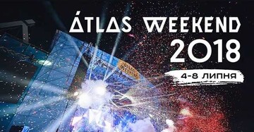 Atlas Weekend 2018: хедлайнеры и программа мероприятия на все дни